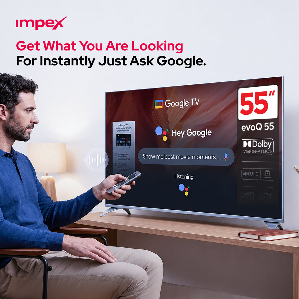 Impex evoQ 55S4QLC2R120 تلفزيون جوجل 55 بوصة QLED 4K 120Hz | دولبي فيجن وأتموس