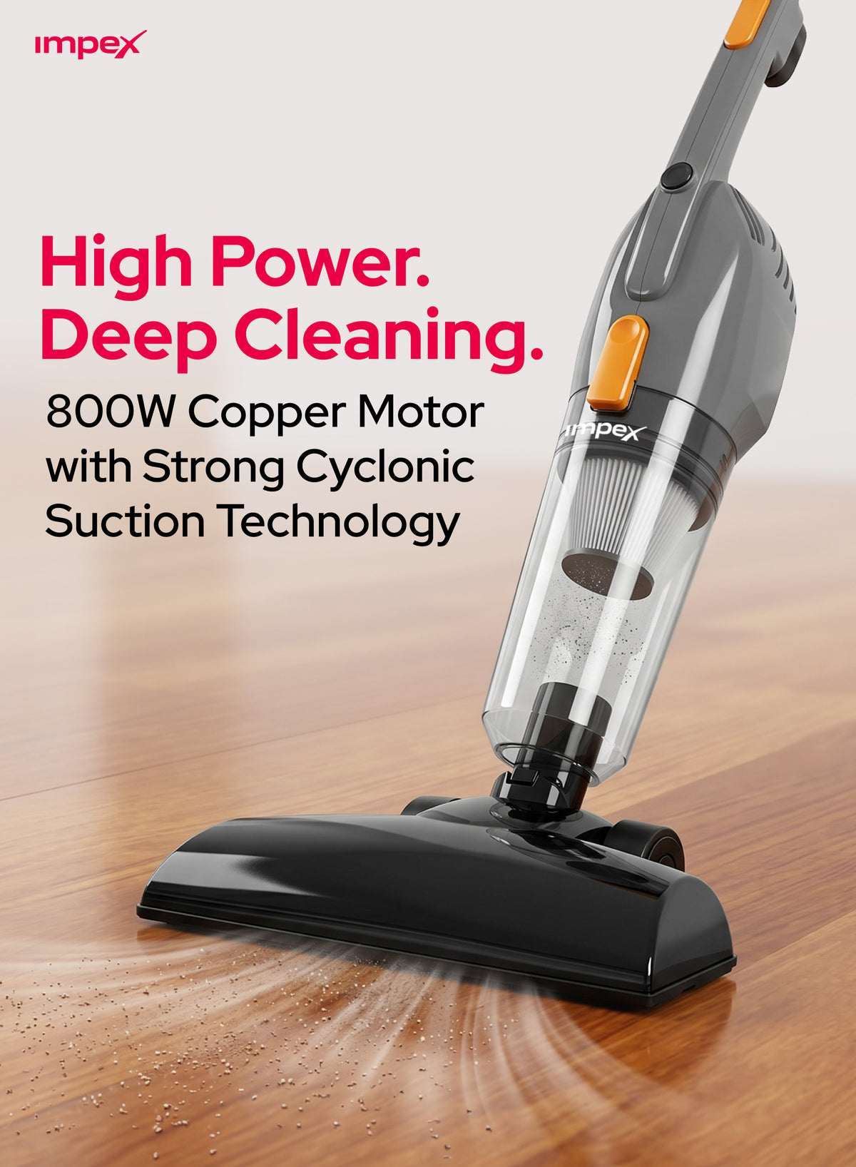 Impex VC4702 – 800W Ultralight 3-in-1 Stick Vacuum Cleaner